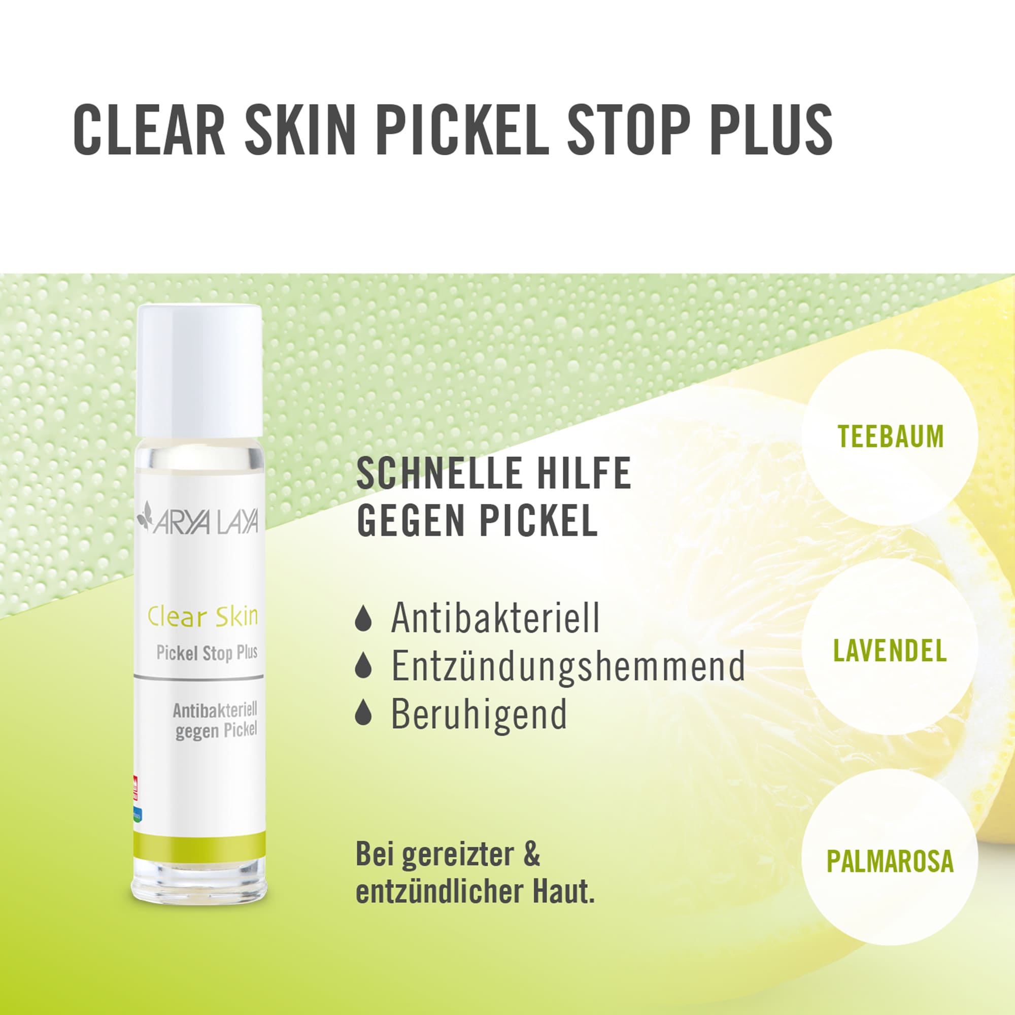 Wirkweise ARYA LAYA Clear Skin Pickel Stop Plus