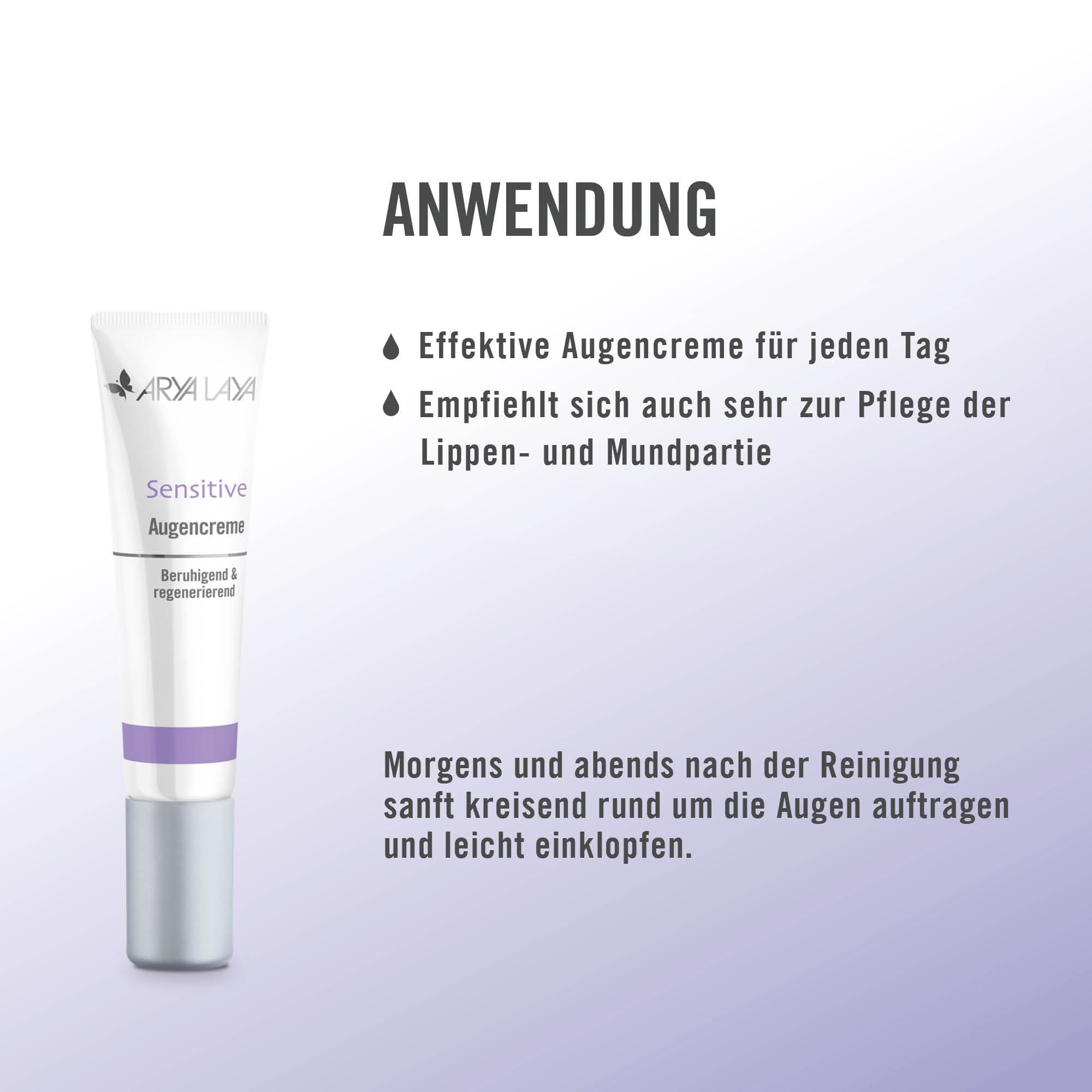 Anwendung ARYA LAYA Sensitive Augencreme