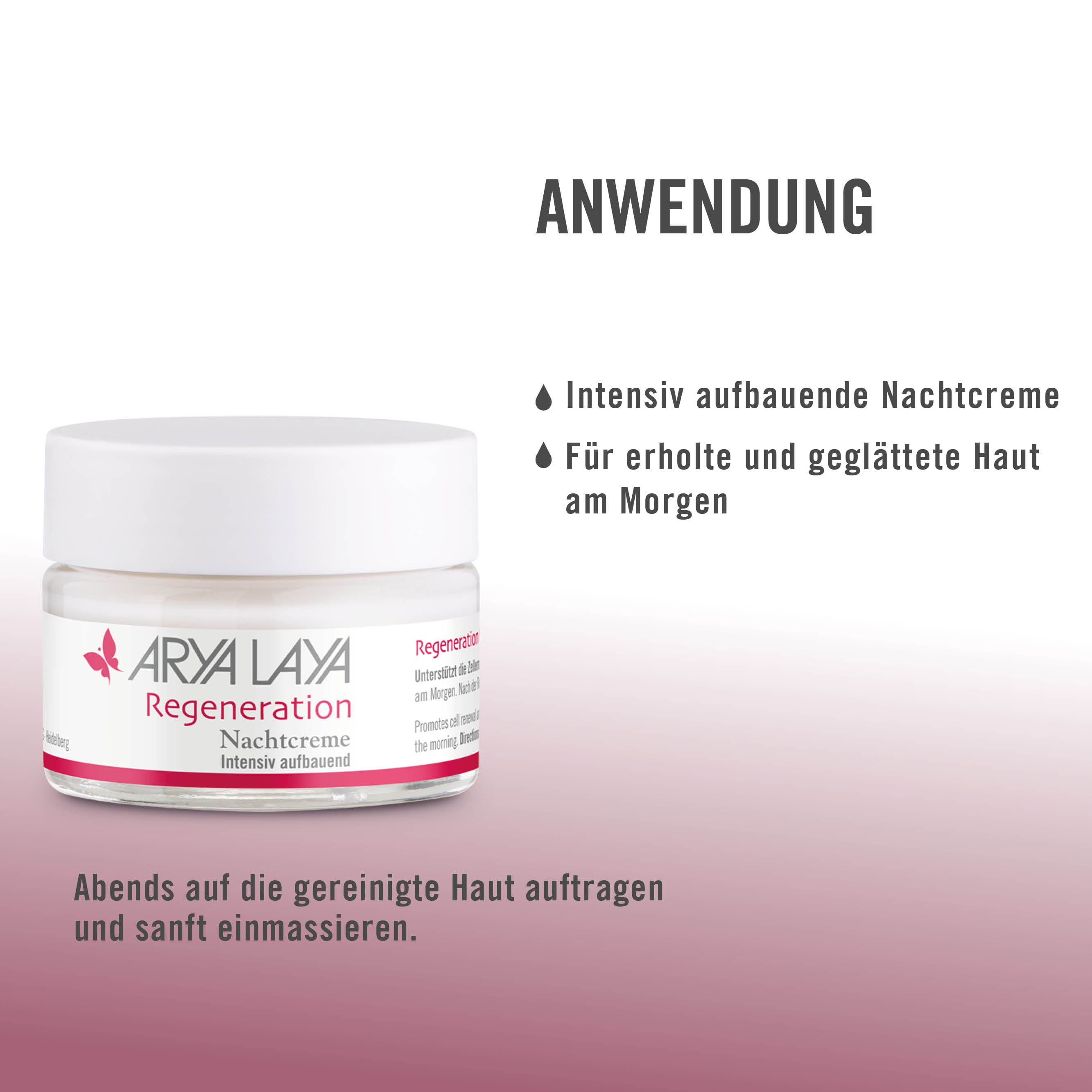 Anwendung mit ARYA LAYA Regeneration Nachtcreme