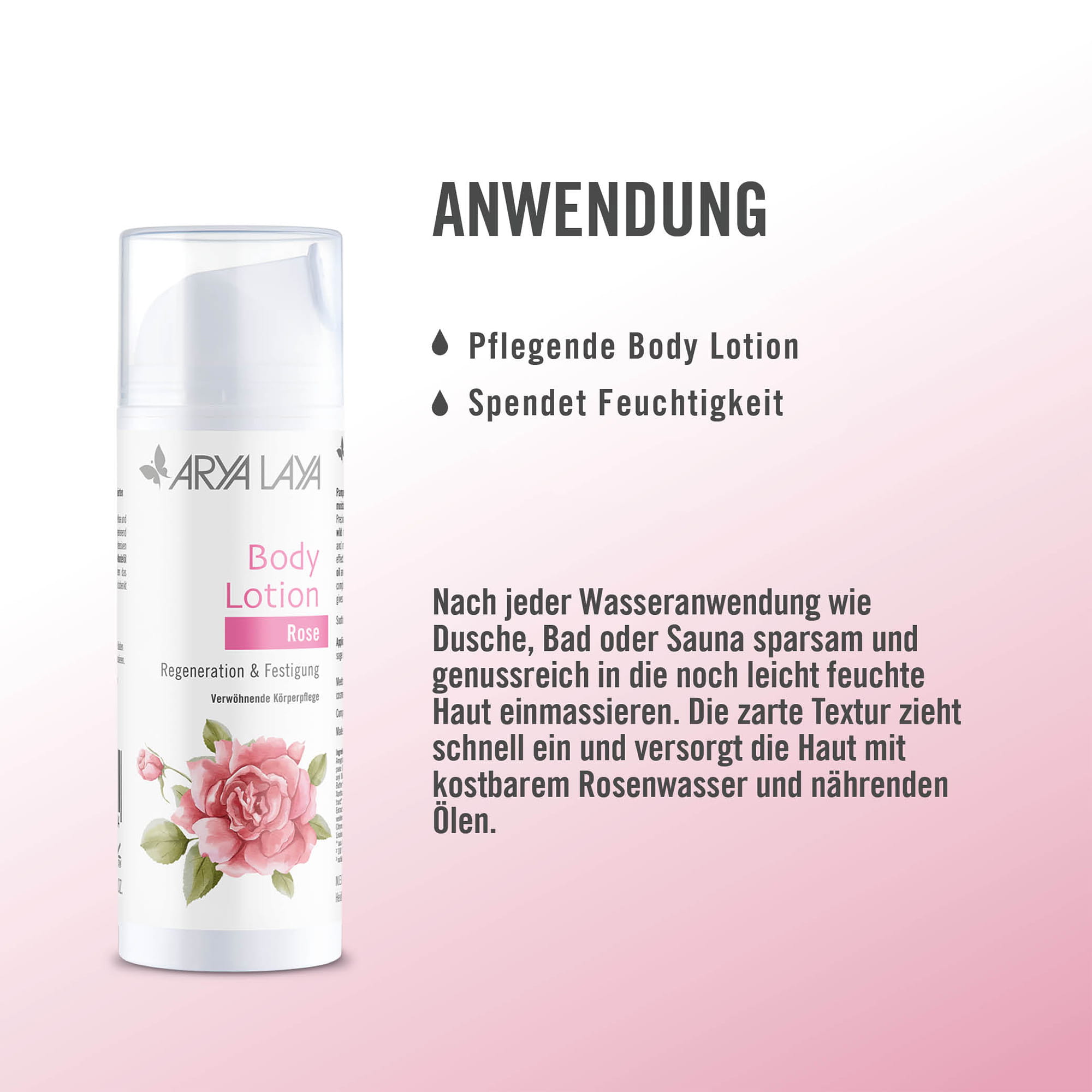 Anwendung ARYA LAYA Body Lotion Rose
