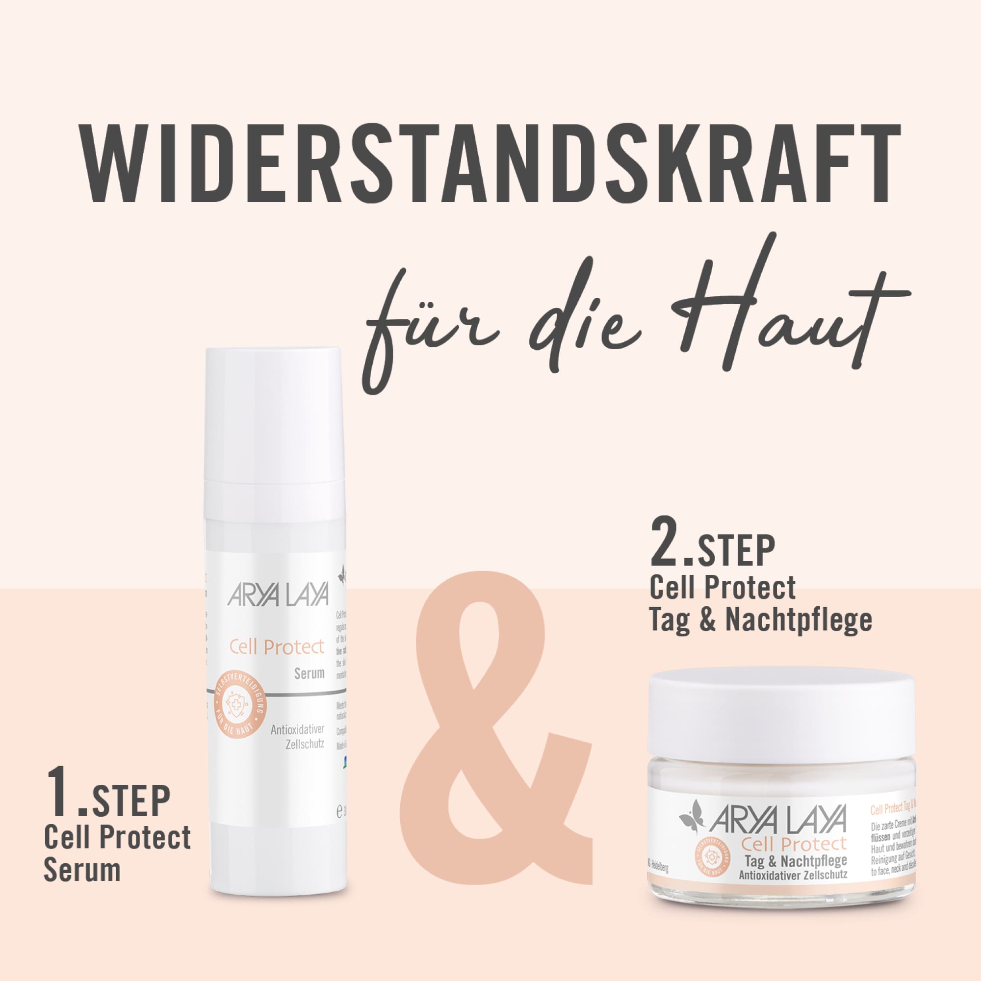 Chart Pflegeserie ARYA LAYA Cell Protect Widerstandskraft für die Haut: Step 1 Serum, Step 2 Tag & Nachtpflege