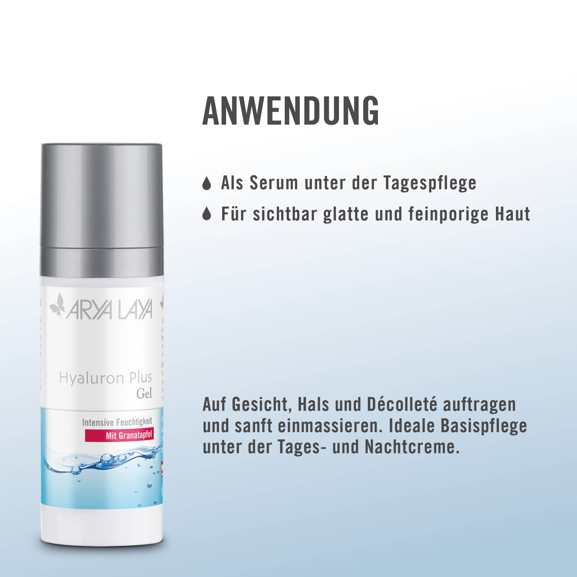 Anwendung ARYA LAYA Hyaluron Plus Gel mit Granatapfel