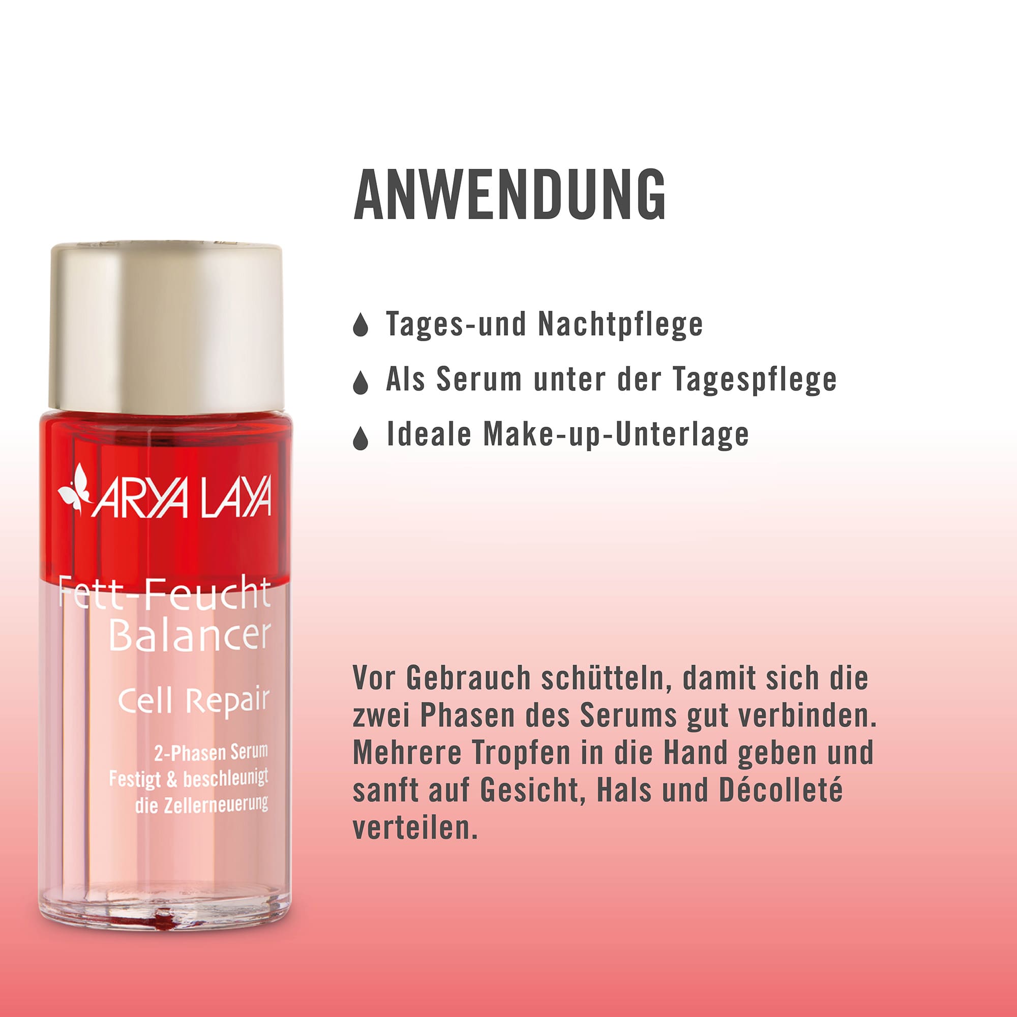 Anwendung ARYA LAYA Fett-Feucht Balancer Cell Repair