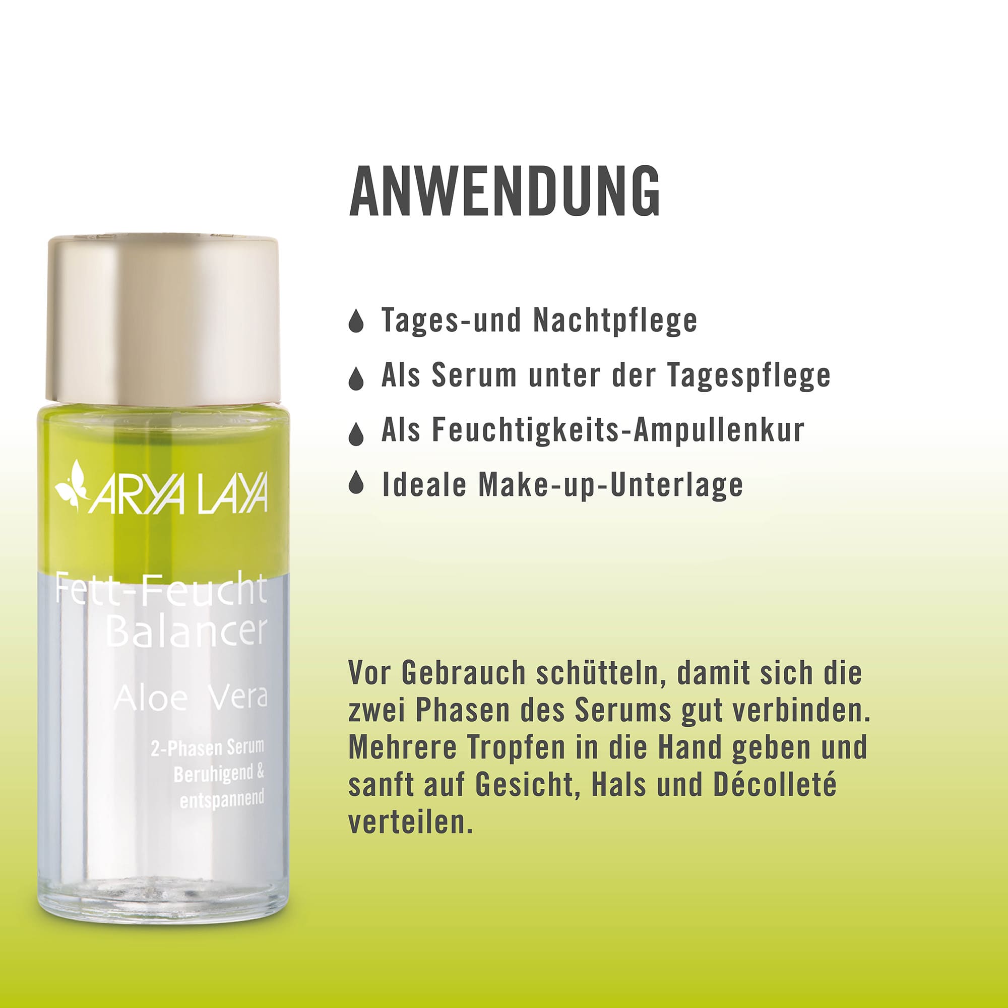 Anwendung ARYA LAYA Fett-Feucht Balancer Aloe Vera