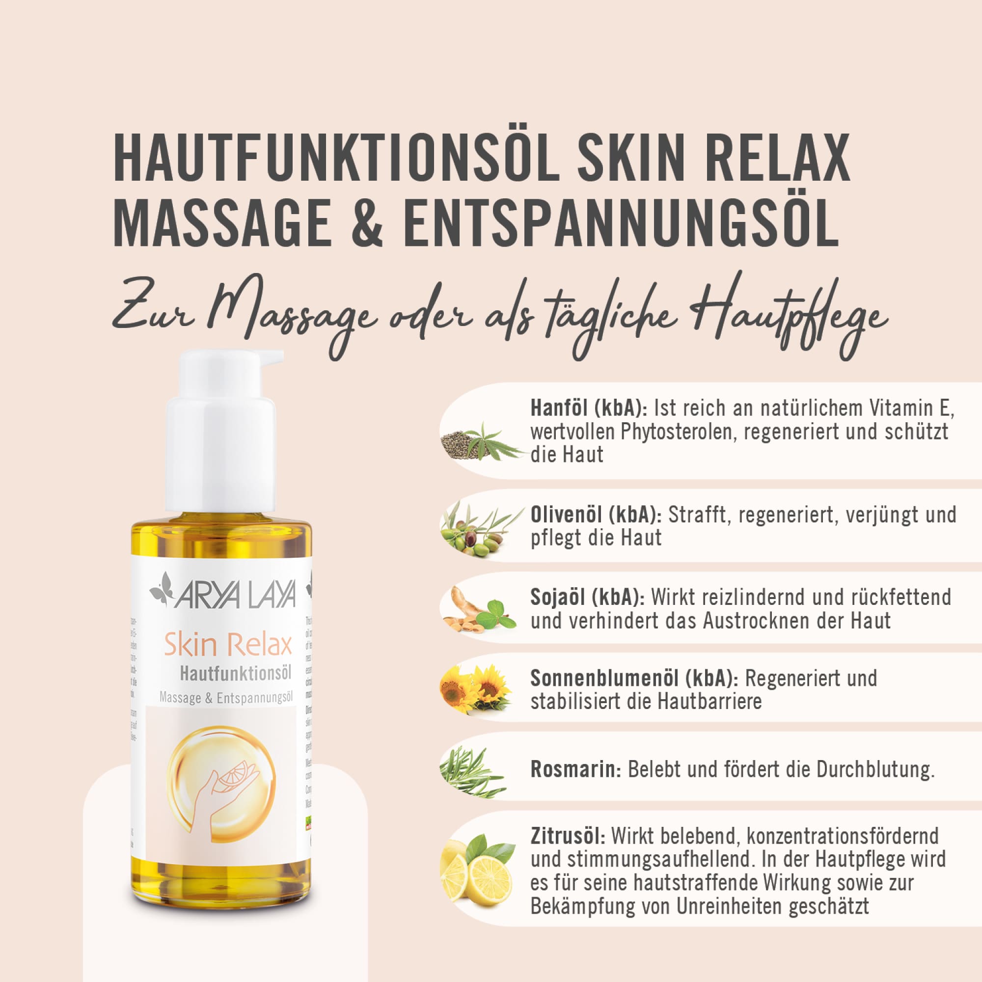 Wirkstoffe ARYA LAYA Hautfunktionsöl Skin Relax Massage und Entspannungsöl, 100 ml