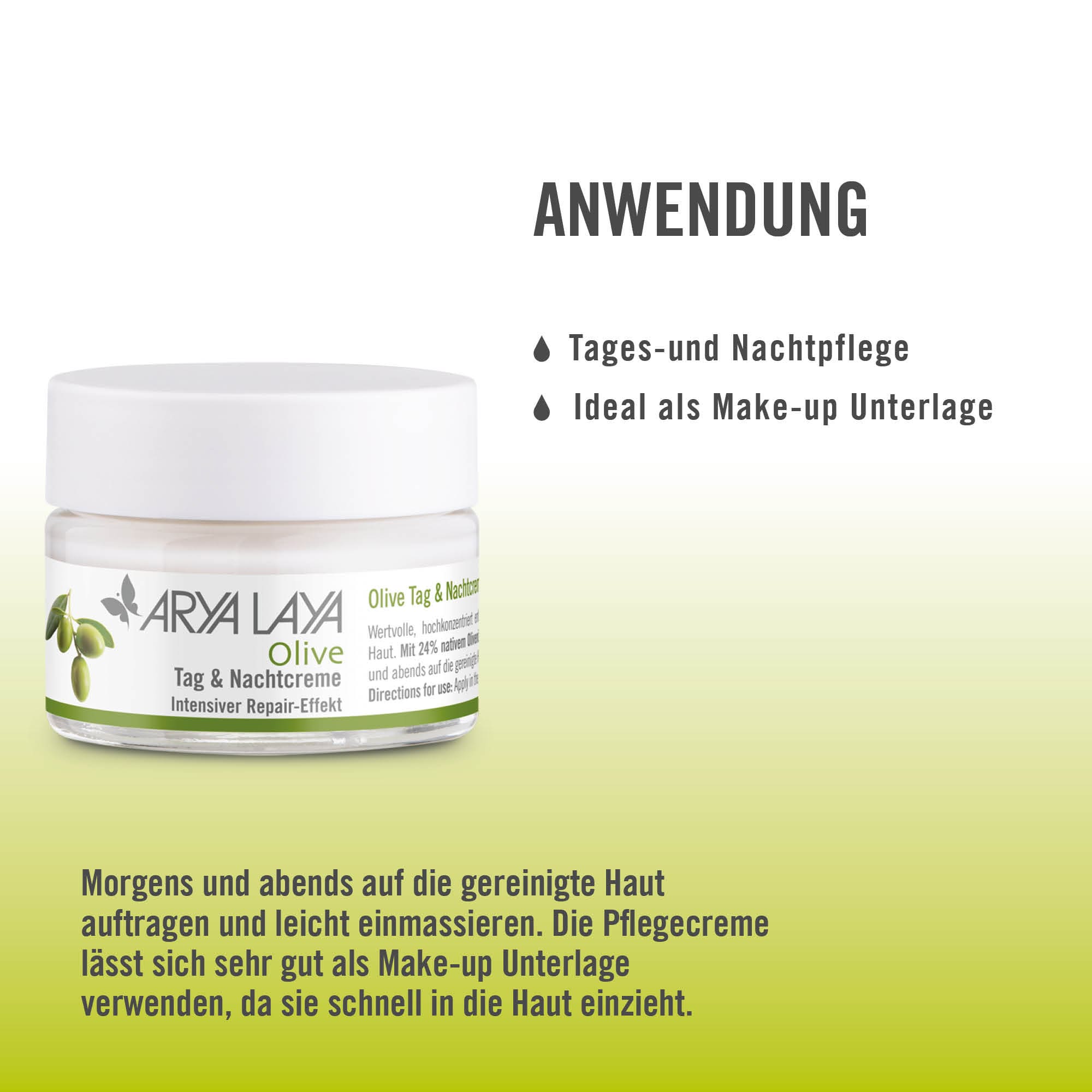 Anwendung ARYA LAYA Olive Tag und Nachtpflege