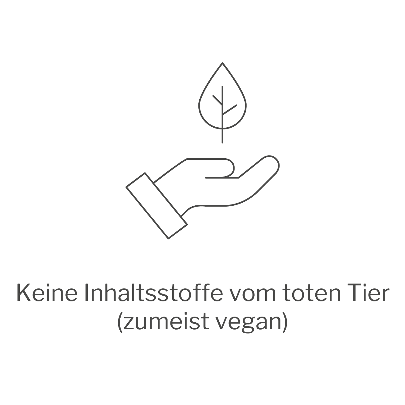 Keine Inhaltsstoffe vom toten Tier - zumeist vegan