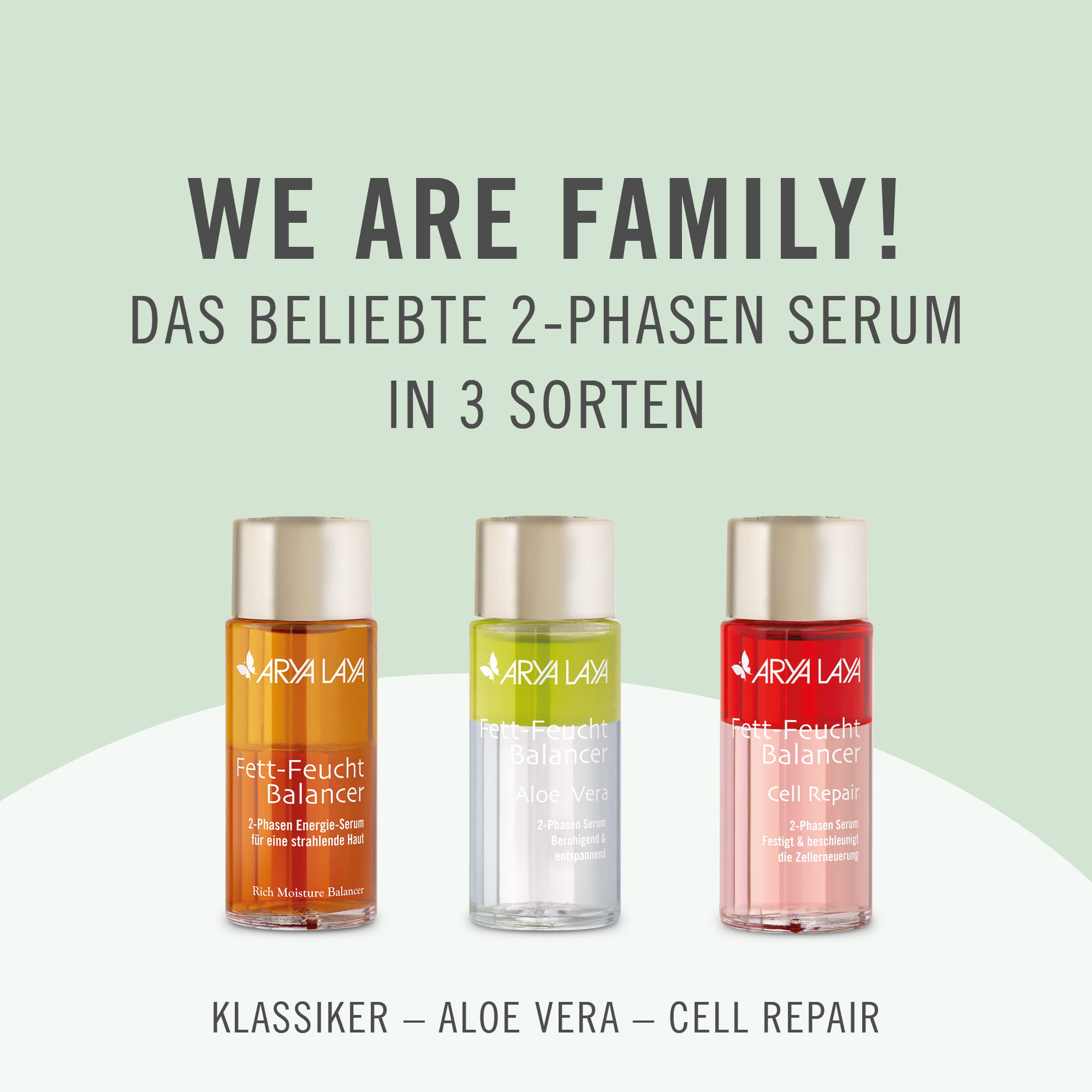 Chart Familie ARYA LAYA Fett-Feucht Balancer Aloe Vera We are Family: Das beliebte 2-Phasen Serum in mehreren Sorten