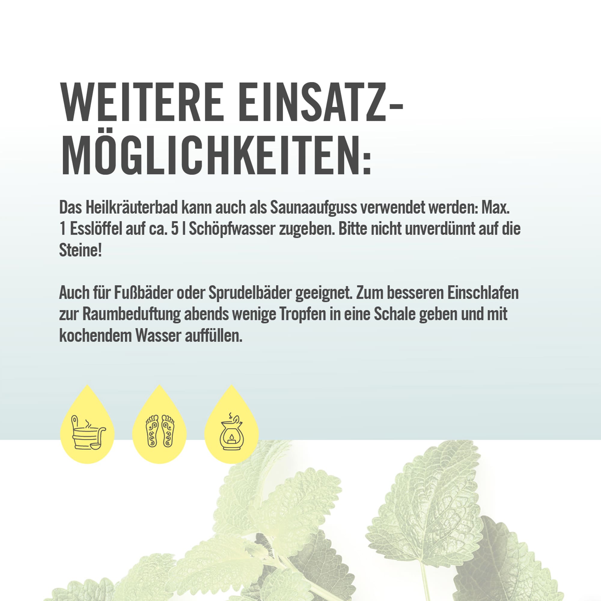 Einsatzmöglichkeiten ARYA LAYA Heilkräuterbad Melisse - Ruhe