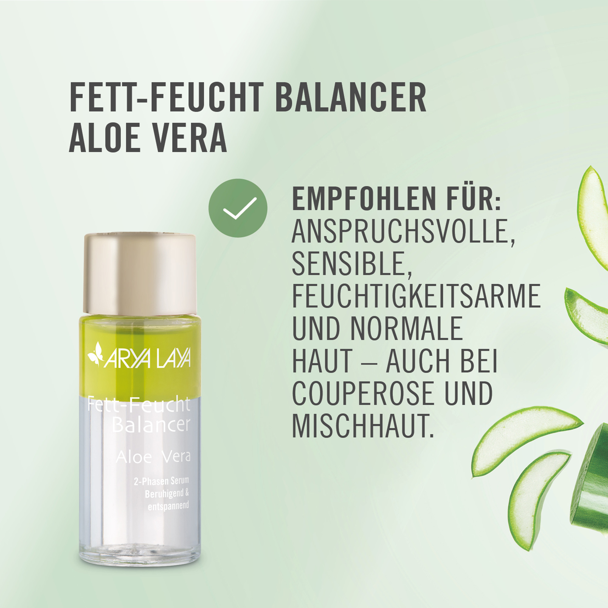Chart Hautbilder ARYA LAYA Fett-Feucht Balancer Aloe Vera Empfohlen für alle Hautbilder