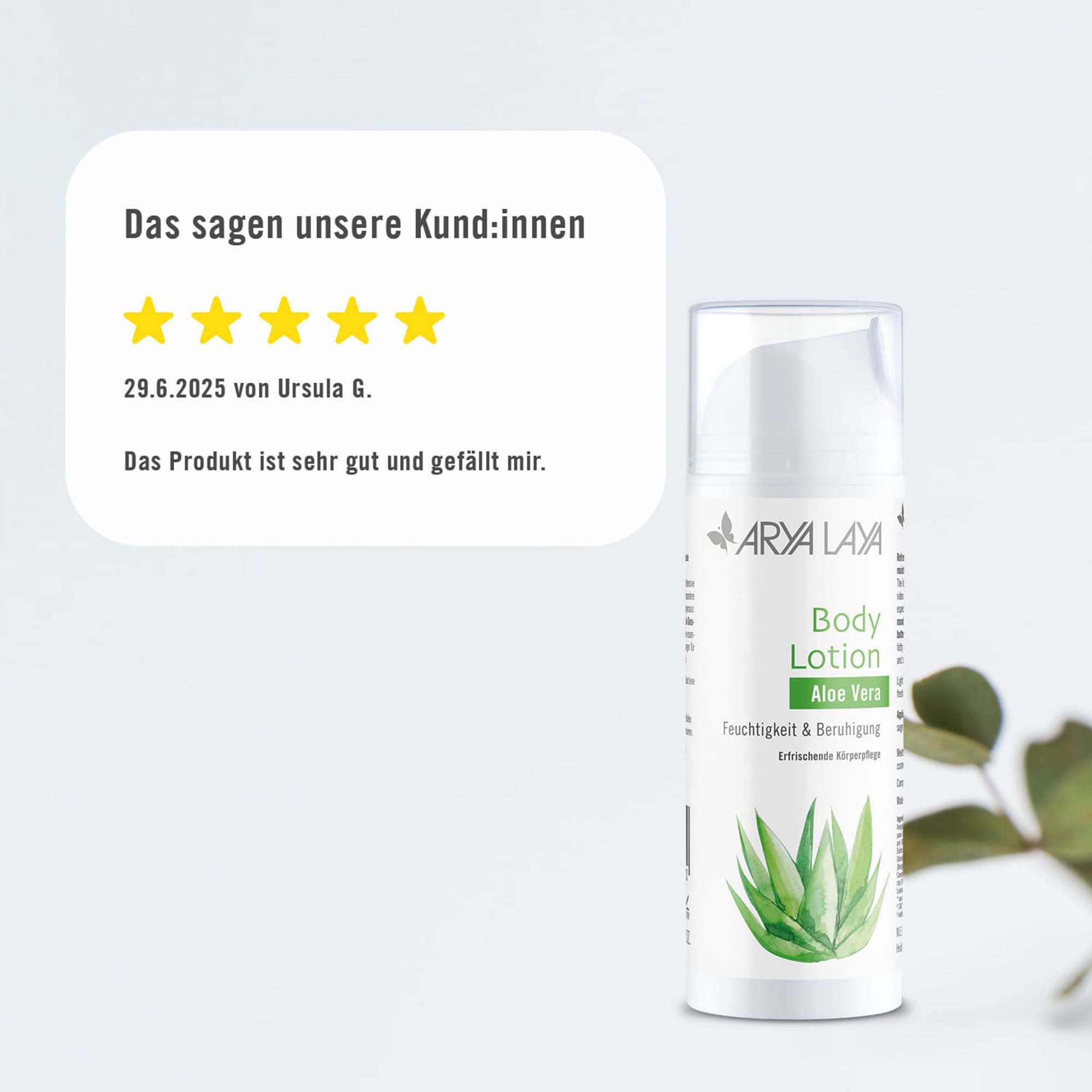 Chart Kundenstimmen ARYA LAYA Body Lotion Aloe Vera Das sagen unsere Kunden
