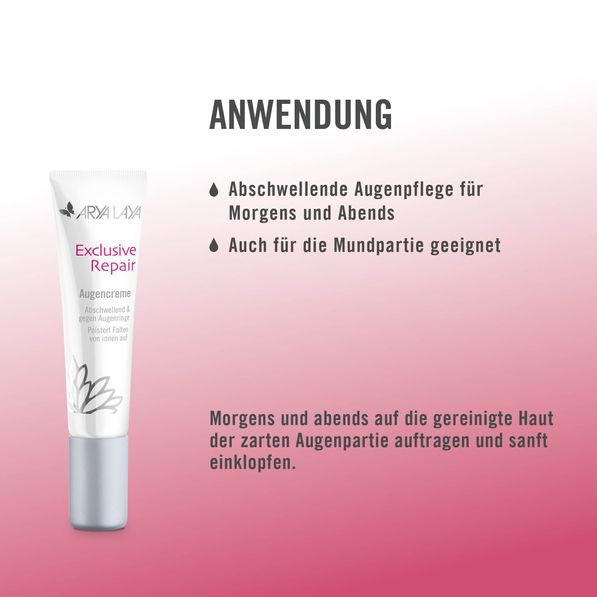 Anwendung ARYA LAYA Exclusive Repair Augencreme