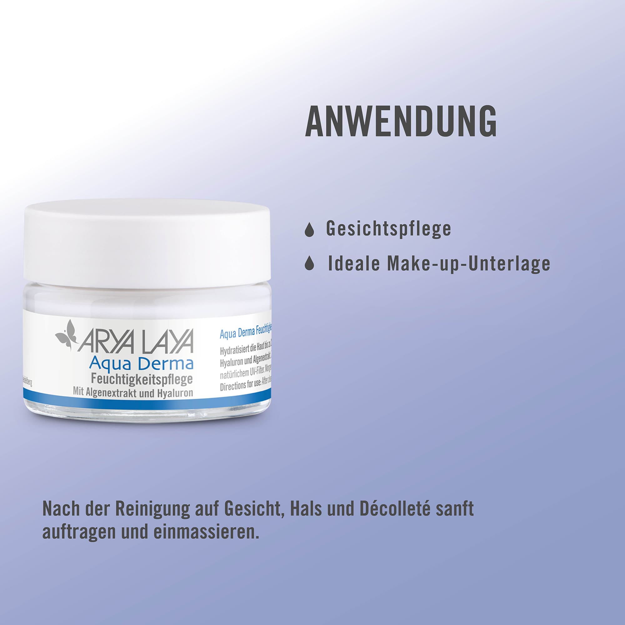 Anwendung ARYA LAYA Aqua Derma Feuchtigkeitspflege