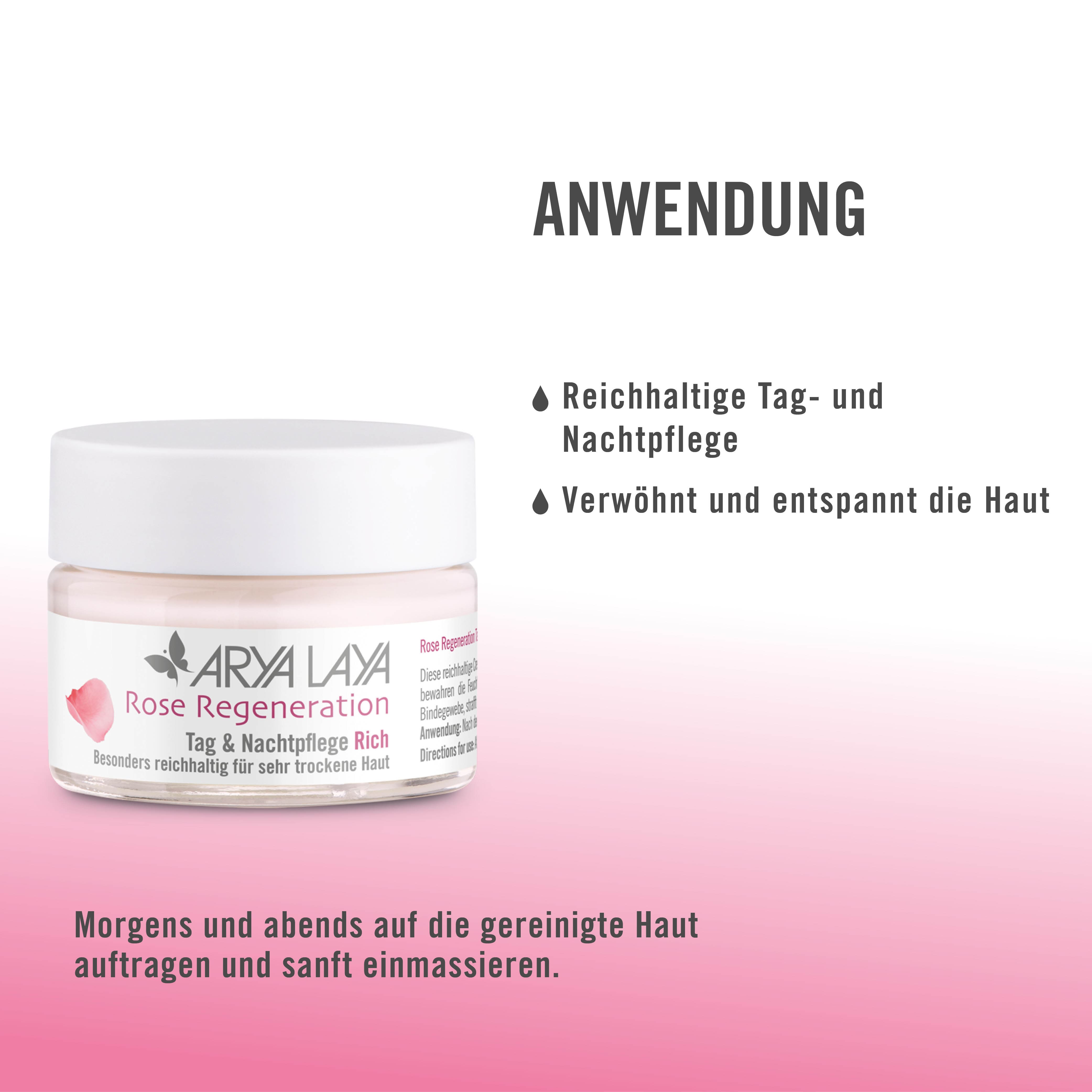 Anwendung: ARYA LAYA Rose Regeneration Tag und Nachtpflege Rich