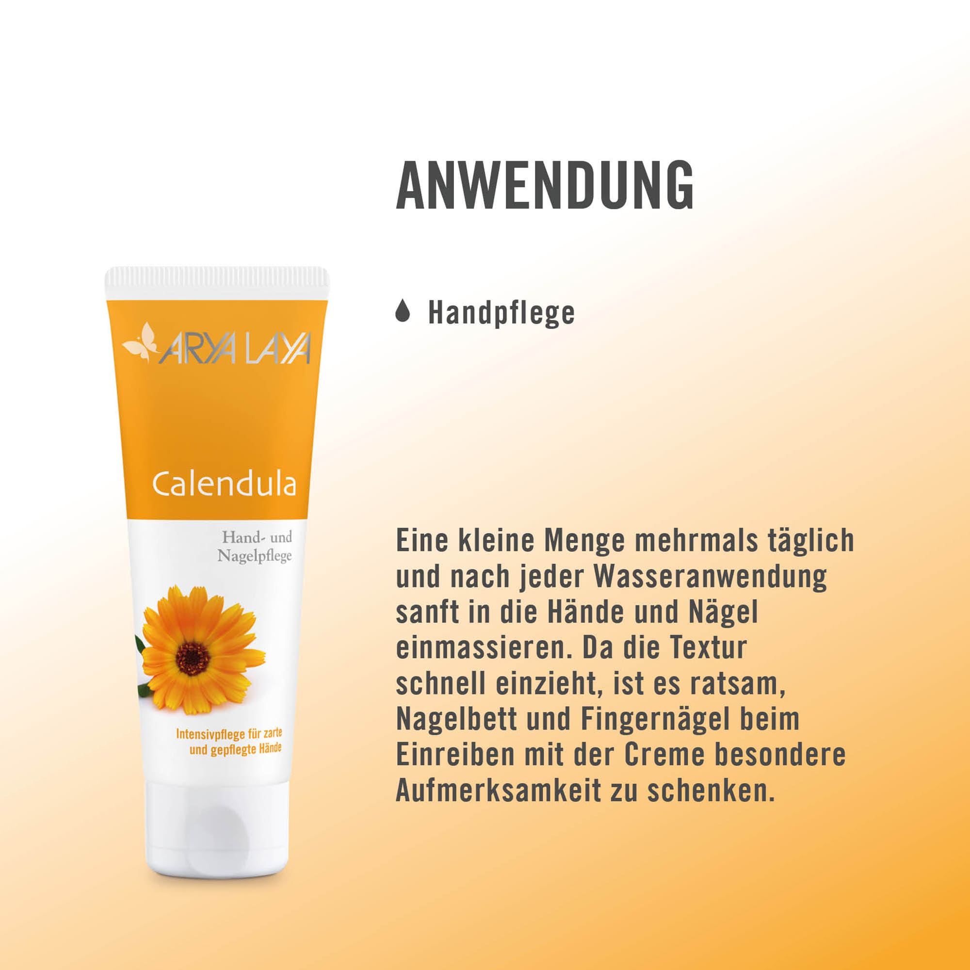 Anwendung ARYA LAYA Calendula Hand- und Nagelpflege