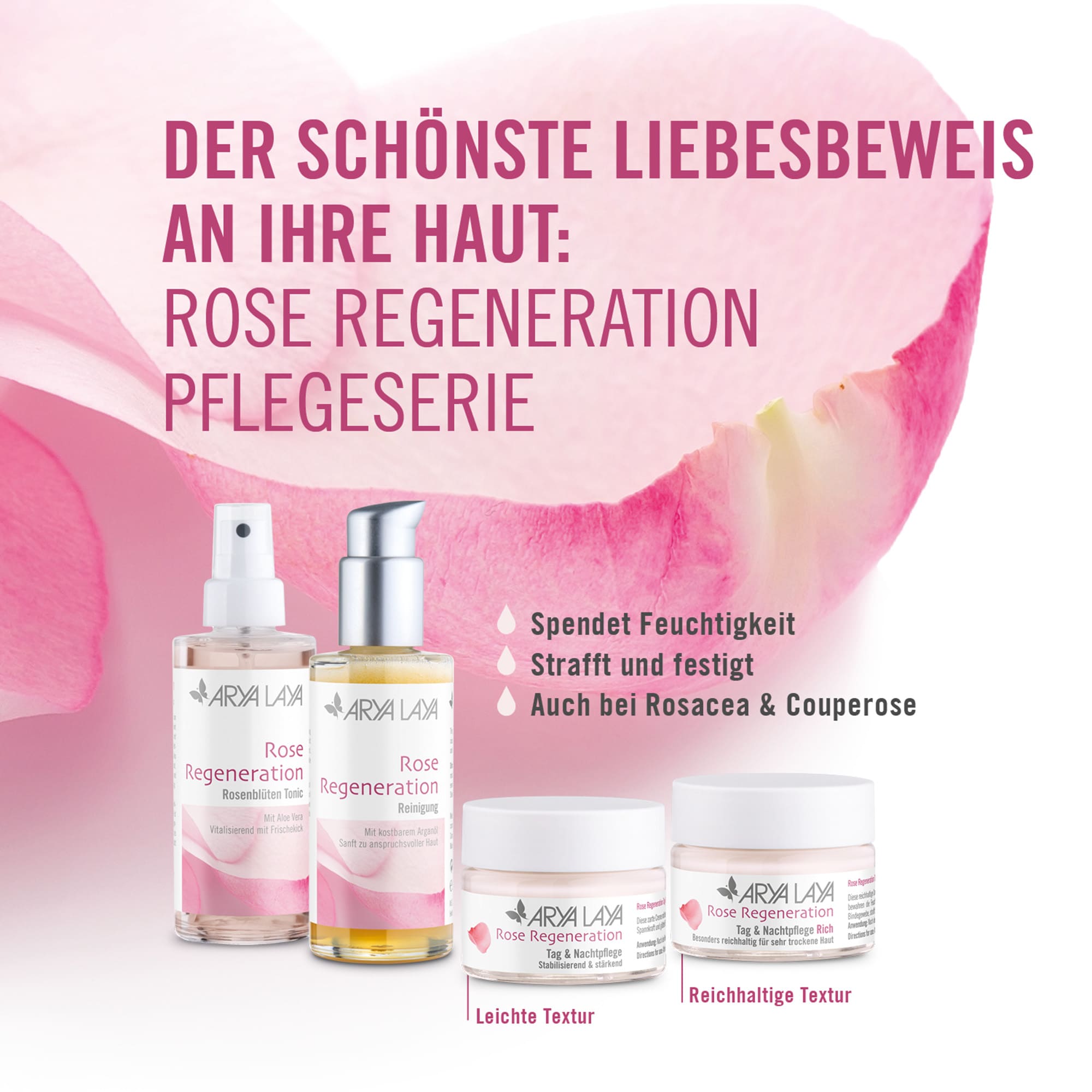 Der schönste Liebesbeweis an Ihre Haut: Rose Regeneration Pflegeserie