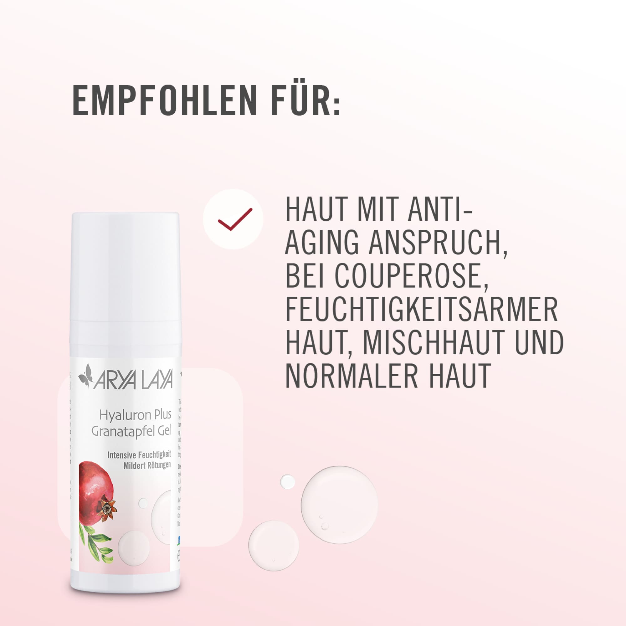 Empfohlen für: Haut mit Anti-Aging Anspruch, bei Couperose, feuchtigkeitsarmer Haut, Mischaut und normaler Haut