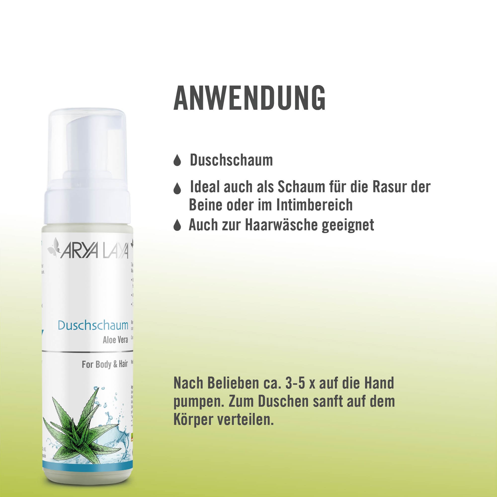 Anwendung ARYA LAYA Duschschaum Aloe Vera