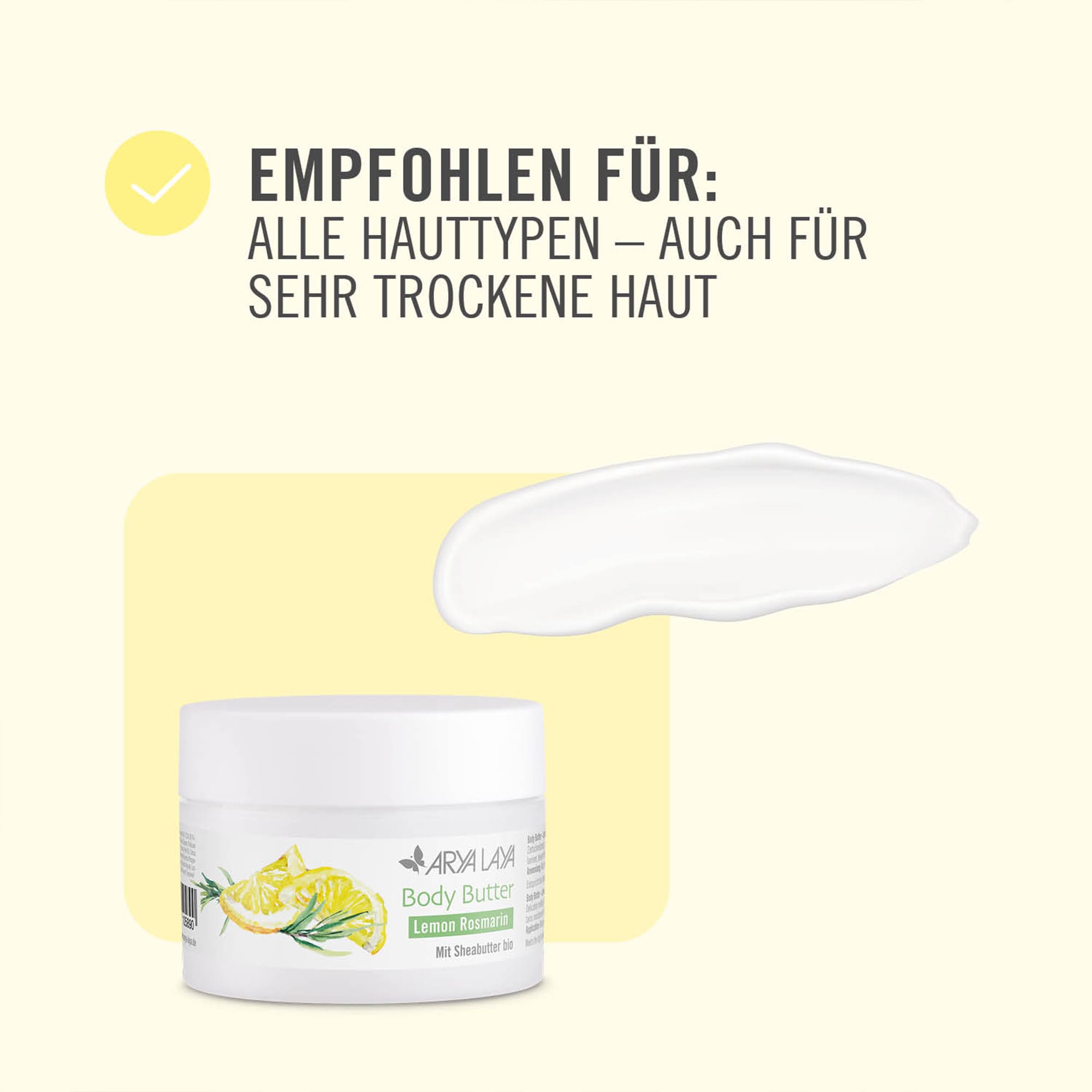Chart Empfohlen für Body Butter Lemon Rosmarin Empfohlen für alle Hauttypen