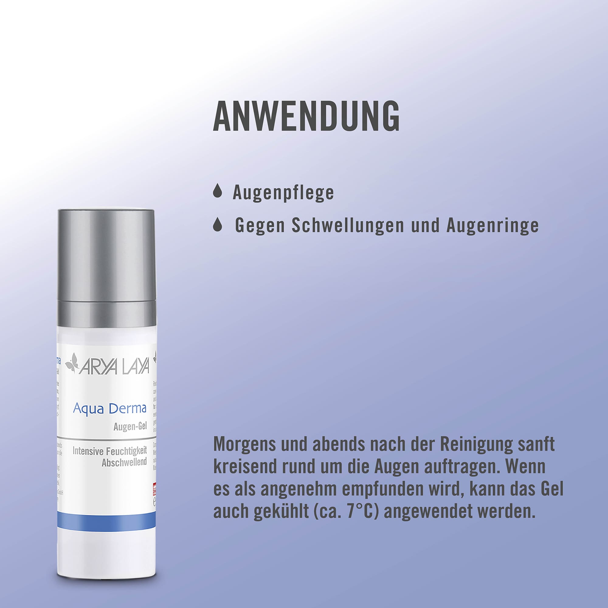 Chart Anwendung ARYA LAYA Aqua Derma Augen Gel Anwendung ARYA LAYA Aqua Derma Augen Gel