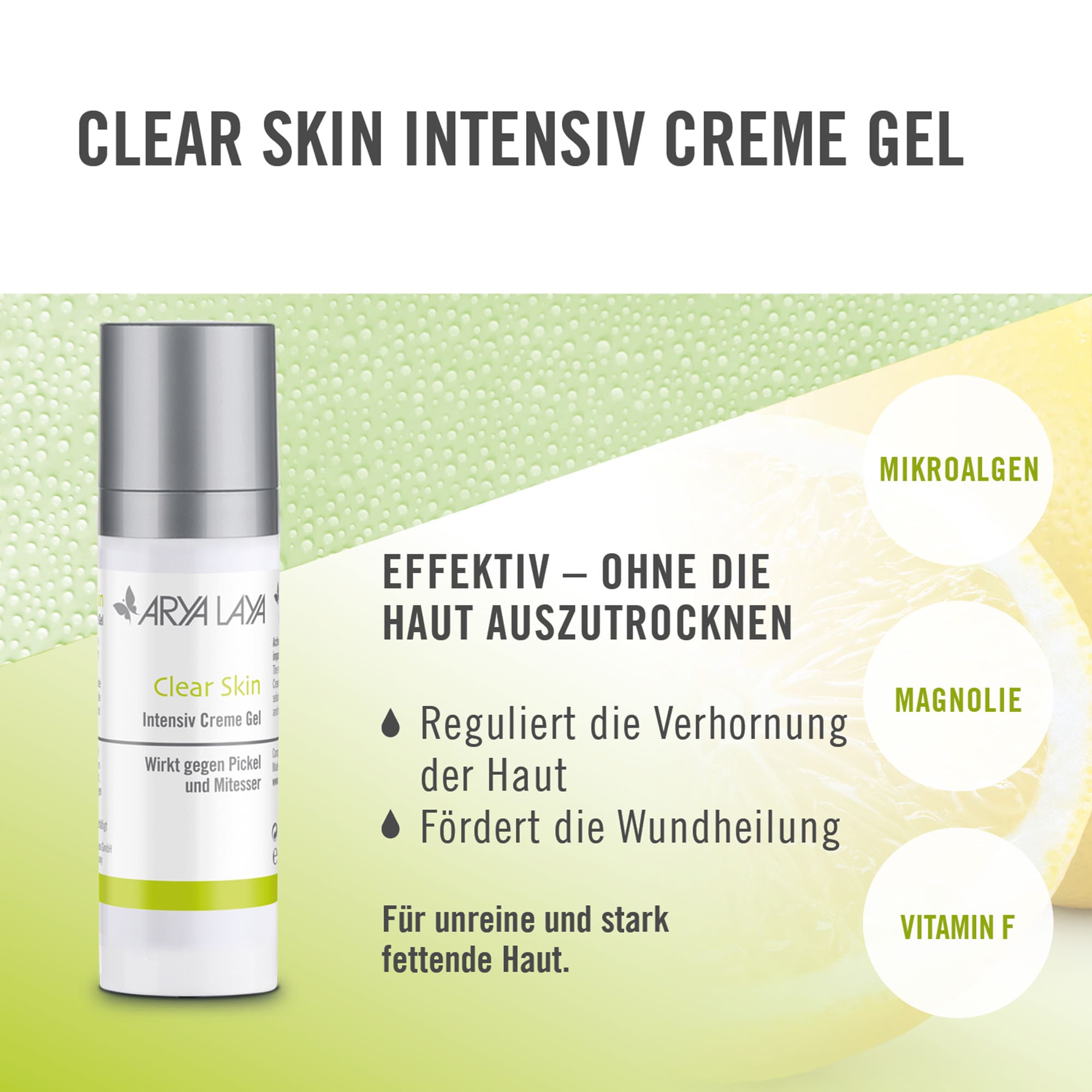 Wirkweise ARYA LAYA Clear Skin Intensiv Creme Gel 