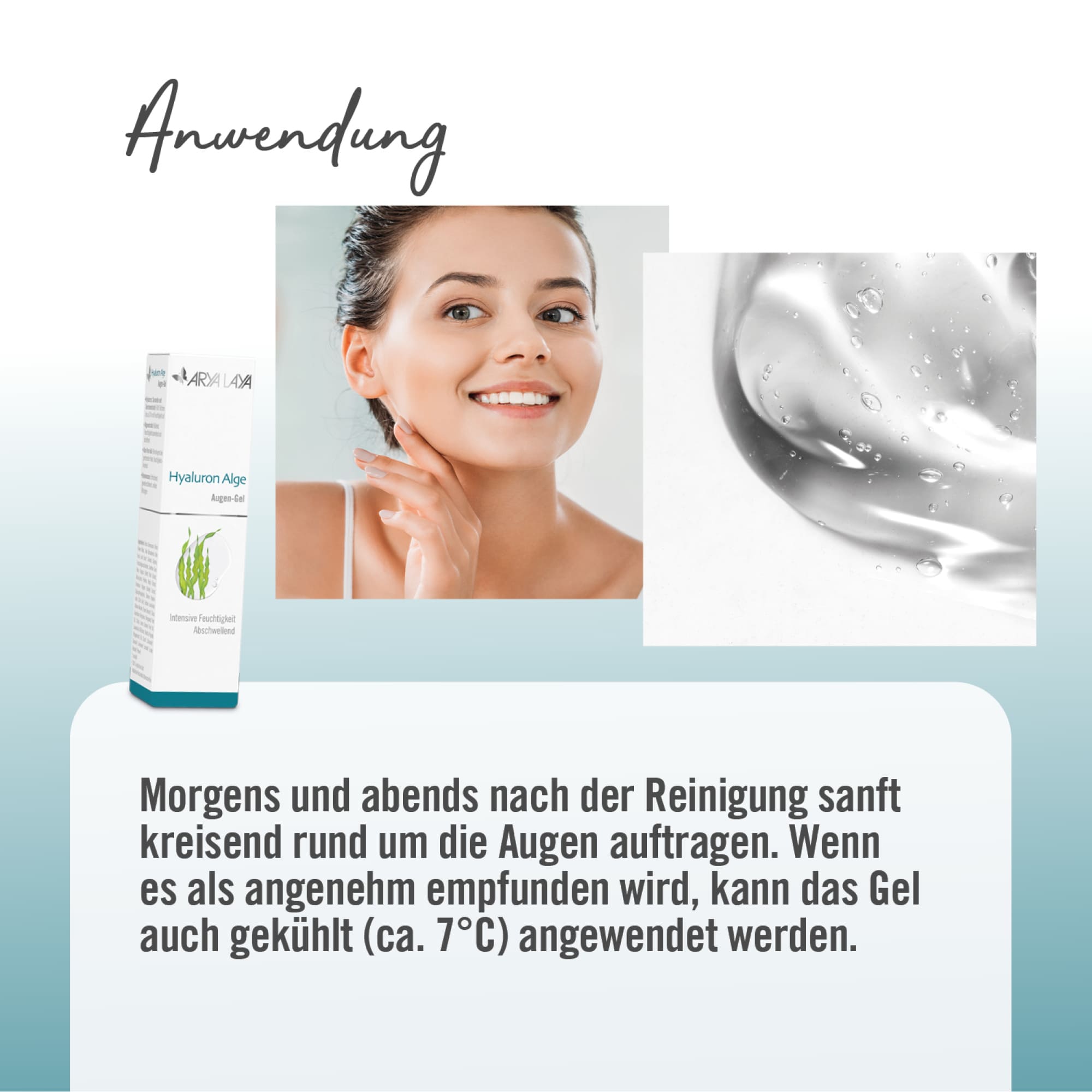 Anwendung ARYA LAYA Hyaluron Alge Augen-Gel