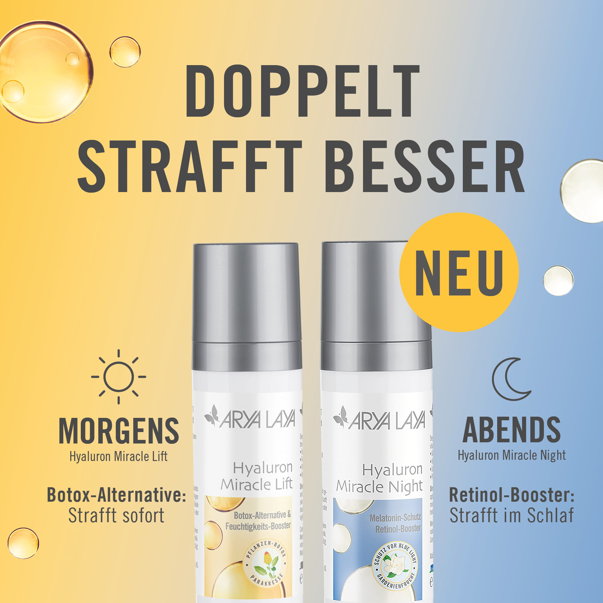 Doppelt strafft besser: ARYA LAYA Hyaluron Miracle Lift und Miracle Night