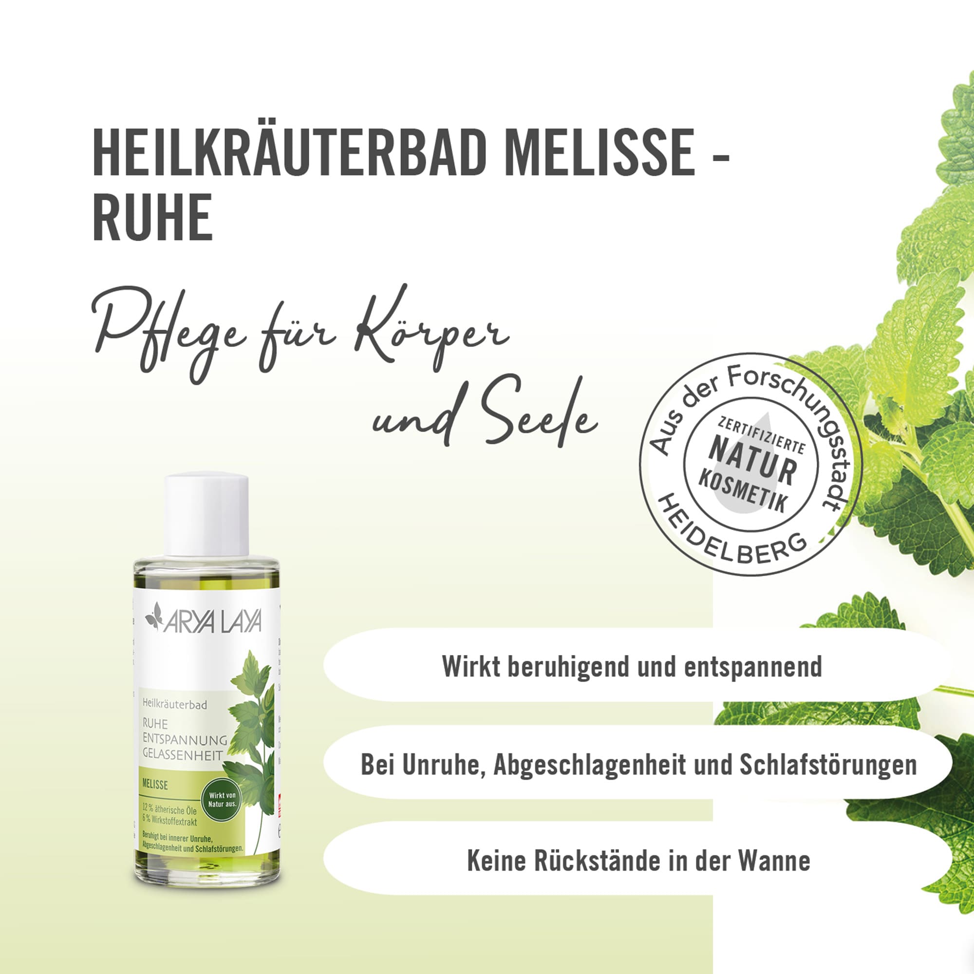 Wirkweise ARYA LAYA Heilkräuterbad Melisse - Ruhe