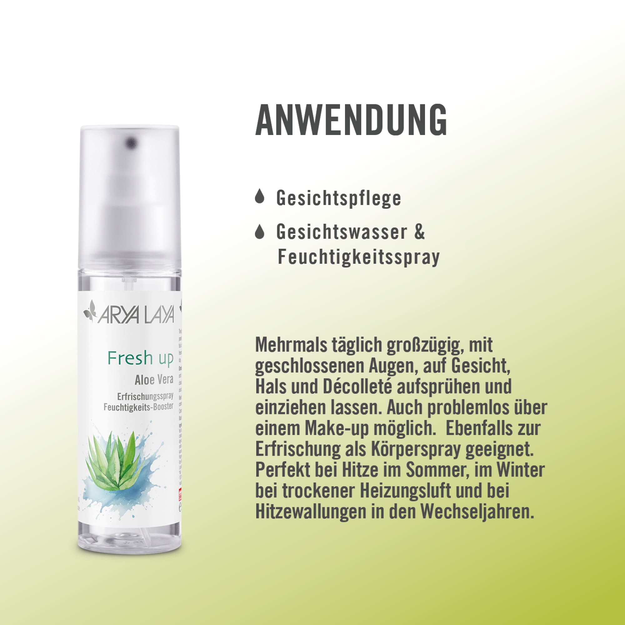 Anwendung ARYA LAYA Fresh up Aloe Vera