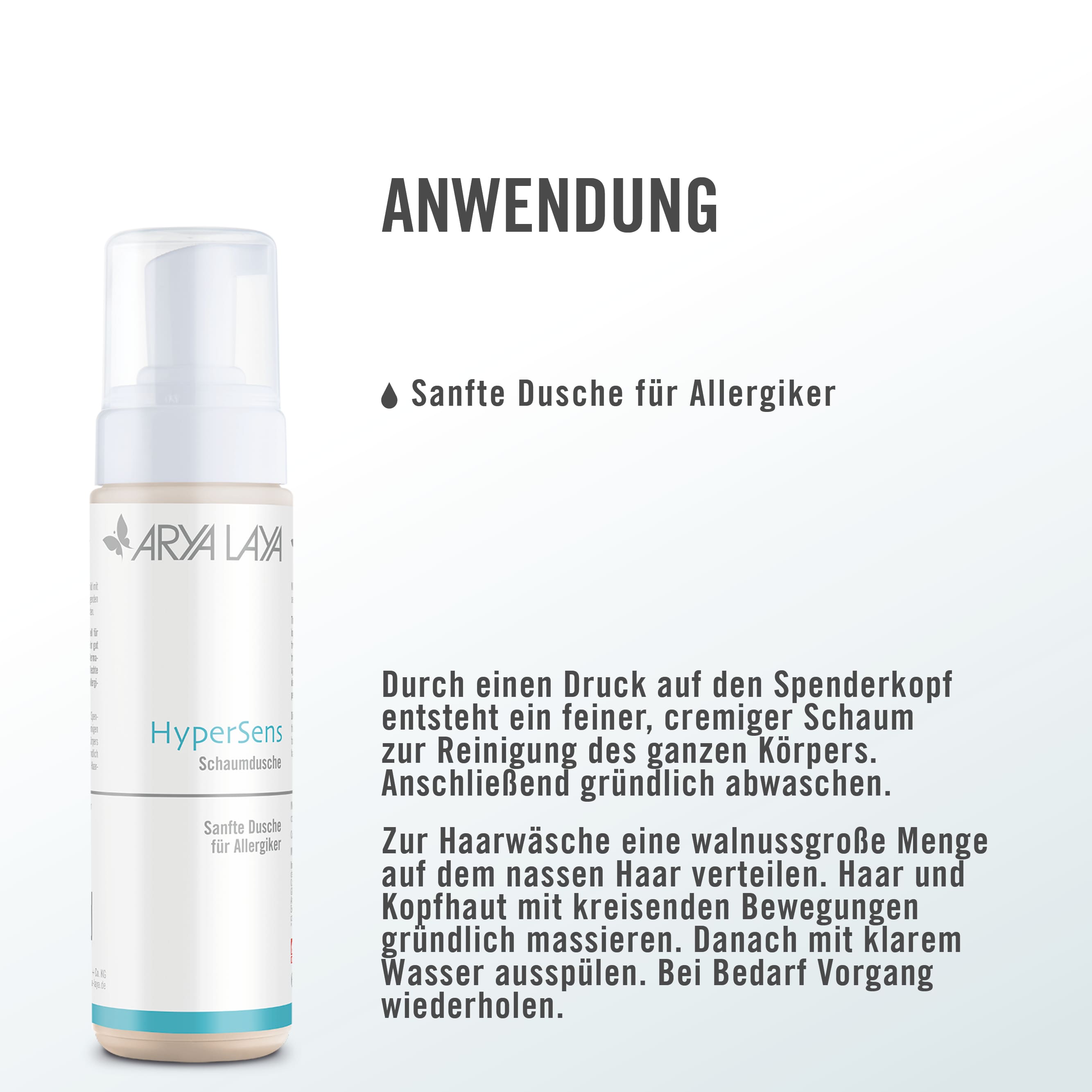 Anwendung ARYA LAYA HyperSens Schaumdusche